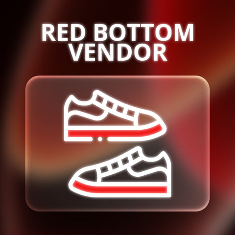 Red bottom Vendor + Reselling Guide